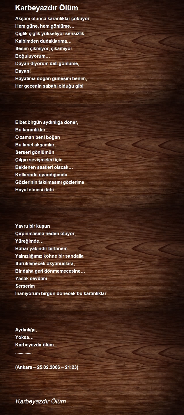 Karbeyazdır Ölüm