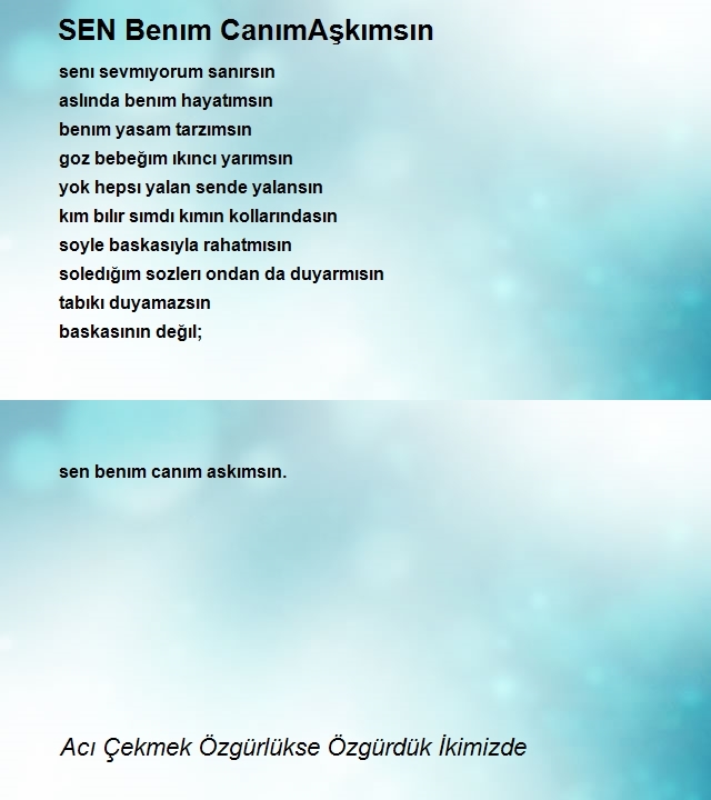 Acı Çekmek Özgürlükse Özgürdük İkimizde