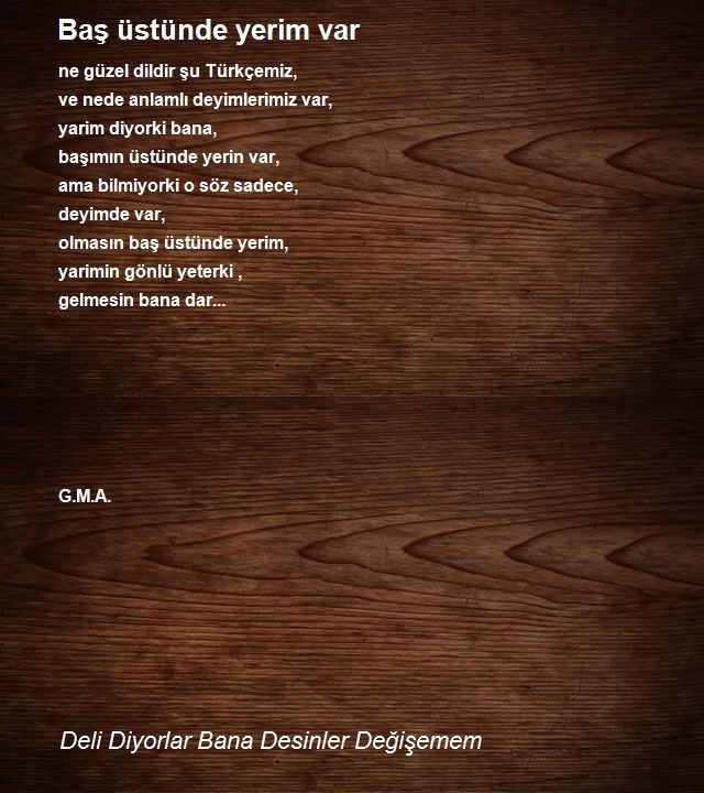 Deli Diyorlar Bana Desinler Değişemem