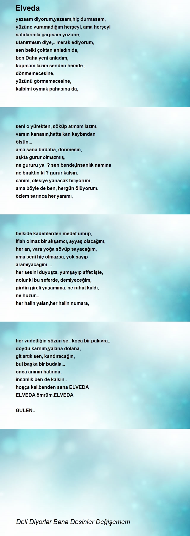 Deli Diyorlar Bana Desinler Değişemem