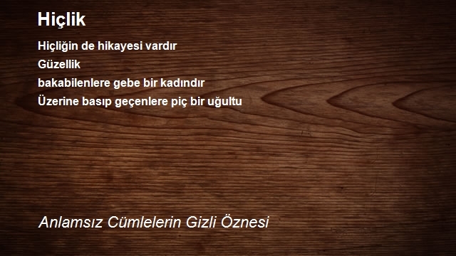 Anlamsız Cümlelerin Gizli Öznesi