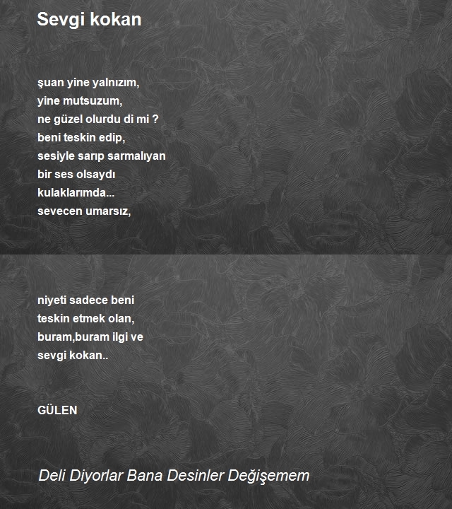 Deli Diyorlar Bana Desinler Değişemem