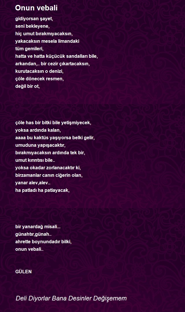 Deli Diyorlar Bana Desinler Değişemem