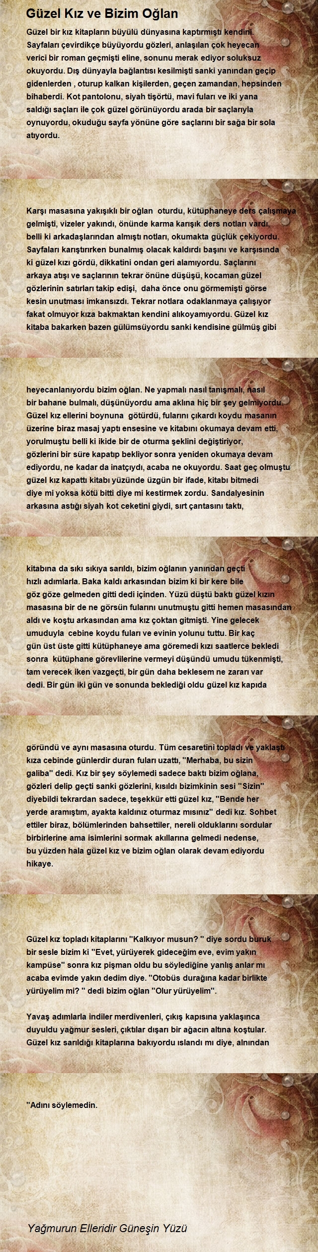 Yağmurun Elleridir Güneşin Yüzü